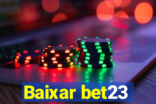 Baixar bet23